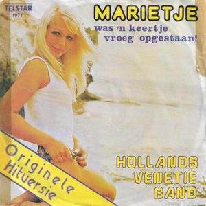 Marietje was een keertje vroeg op gestaan! (Single)