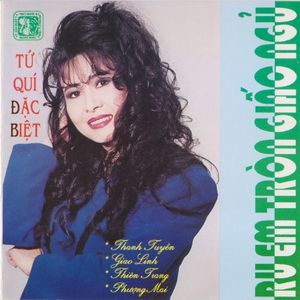 Ru em tròn giấc ngủ - Tứ quý đặc biệt