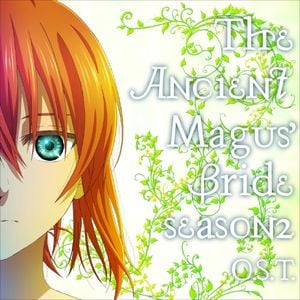 The Ancient Magus' Bride SEASON2 Original Soundtrack