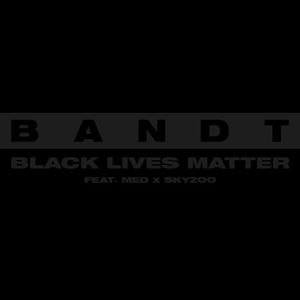 BLACK LIVES MATTER (Single)