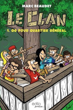 Le Clan. Vol. 1. QG pour quartier général