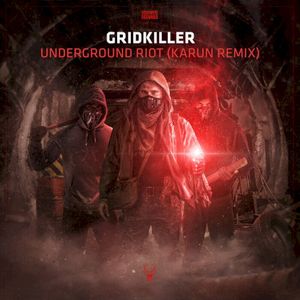 Underground Riot (Karun remix)