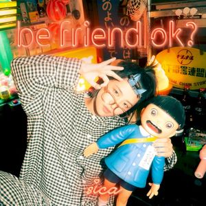 be friend ok? (Single)