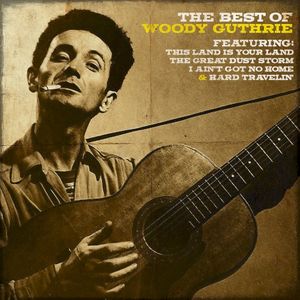 The Best of Woody Guthrie