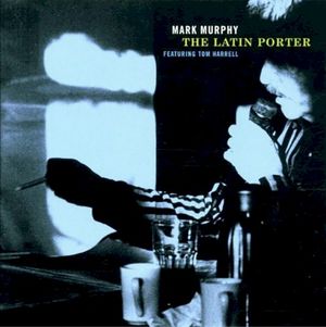 Mark Murphy "The Latin Porter" (Live)