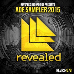 Revealed Recordings presents ADE Sampler 2015