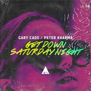 Get Down Saturday Night (Italian Disco Mafia Mix) (Single)