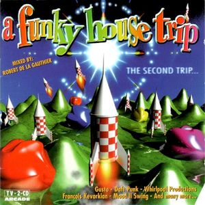 A Funky House Trip: The Second Trip