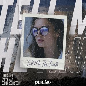 Tell Me The Truth (Single)