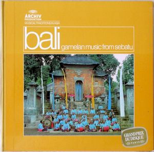 Bali: Gamelan Music From Sebatu