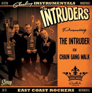 The Intruder / Chain Gang Walk (Single)