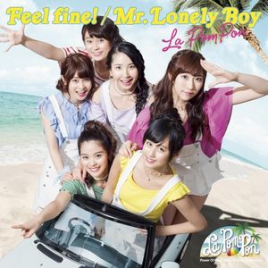 Feel fine! / Mr.Lonely Boy (Single)