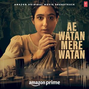 Ae Watan Mere Watan (OST)