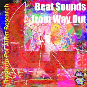 the beat sounds from way out, volume four