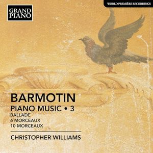 Barmotin: Piano Music, Vol. 3