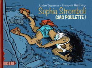 Ciao poulette ! - Sophia Stromboli, Tome 1