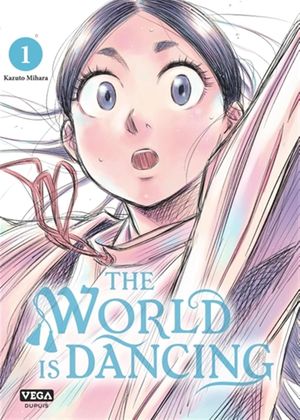 The World is Dancing, tome 1