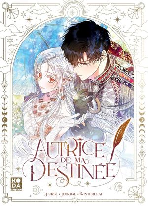 Autrice de ma destinée, tome 1