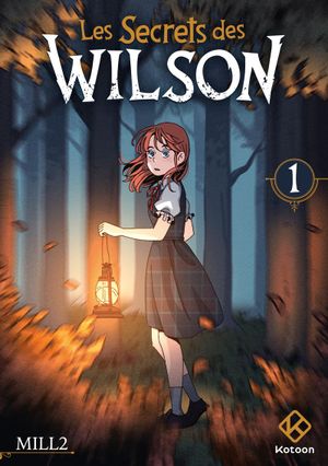 Les Secrets des Wilson, tome 1