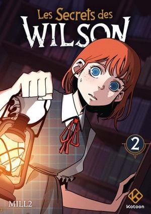 Les Secrets des Wilson, tome 2
