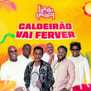 Caldeirão Vai Ferver (Single)