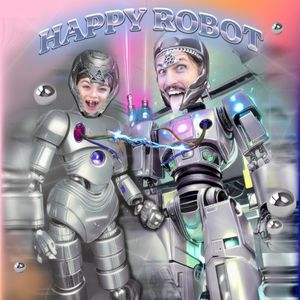 Happy Robot (Single)