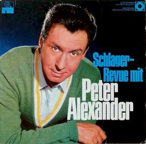 Schlager-Revue mit Peter Alexander