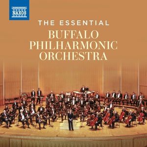 The Essential Buffalo Philharmonic Orchestra