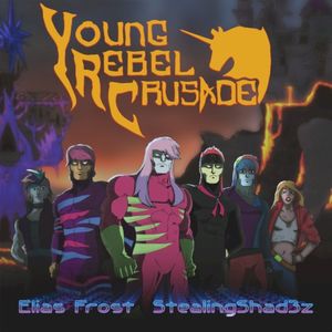 Young Rebel Crusade (Single)