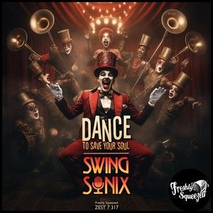 Dance (To Save Your Soul) (Electro Swing Radio Mix) (Single)