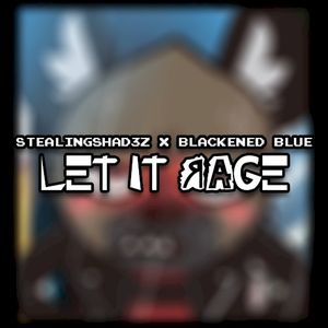 Let It Rage (Single)