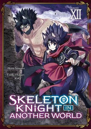 Skeleton Knight in Another World, tome 12