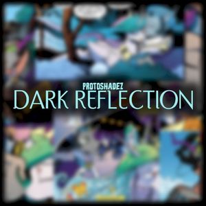 Dark Reflection (Single)