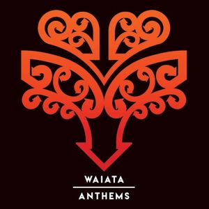 Waiata Anthems