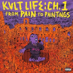 Kult Life Chapter 1: From Pain To Paintings