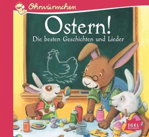 Ostern! Die besten Geschichten und Lieder