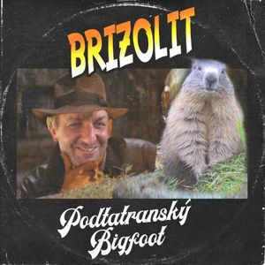 Podtatranský Bigfoot (Single)