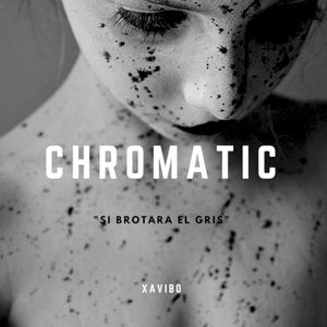 Chromatic - Si brotara el gris (EP)