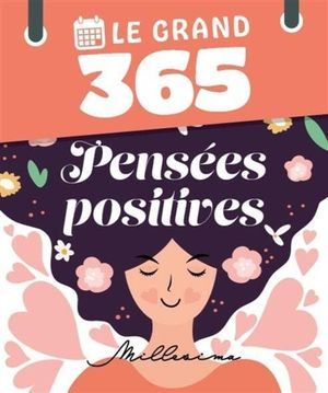 Le Grand 365 pensées positives