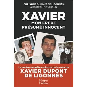 Xavier, mon frère, présumé innocent