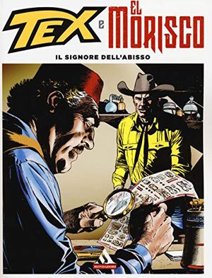 Il signore dell'abisso - Tex e El Morisco, vol.1
