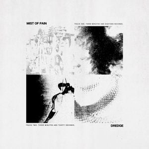 Mist of Pain / Dredge (Single)