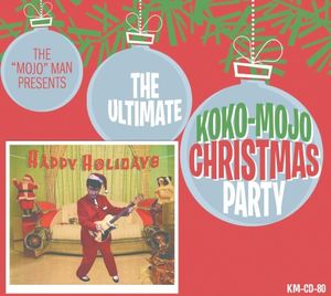 The Ultimate Koko-Mojo Christmas Party