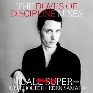 The Doves of Discipline Mixes (EP)