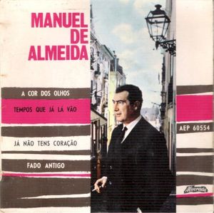 Tempos que já lá vão / A cor dos olhos / Já não tens coração / Fado antigo (EP)