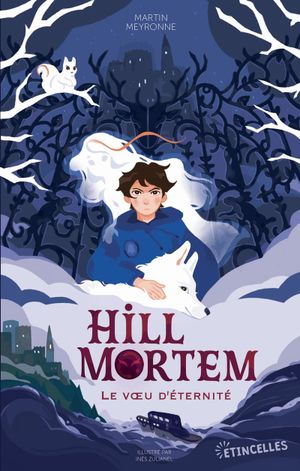 Hill Mortem- Le Vœu d'éternité