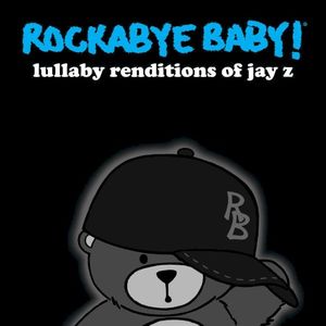 Lullaby Renditions of Jay Z