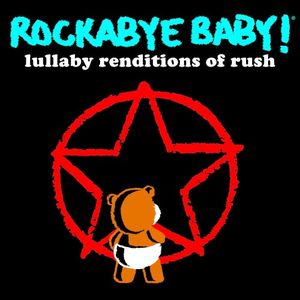 Rockabye Baby! Lullaby Renditions of Rush