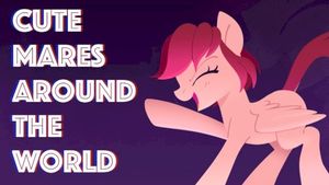 Cute Mares Around the World (Single)