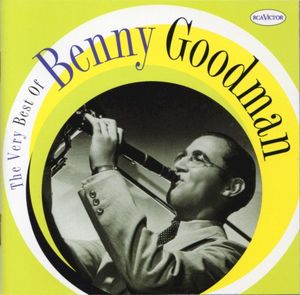 The Very Best of Benny Goodman